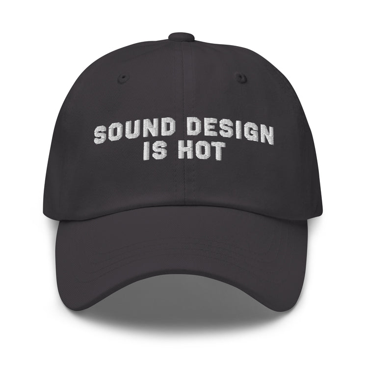 Sound Design Is Hot Cap